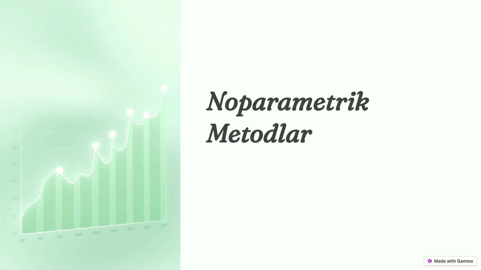 Noparametrik Metodlar