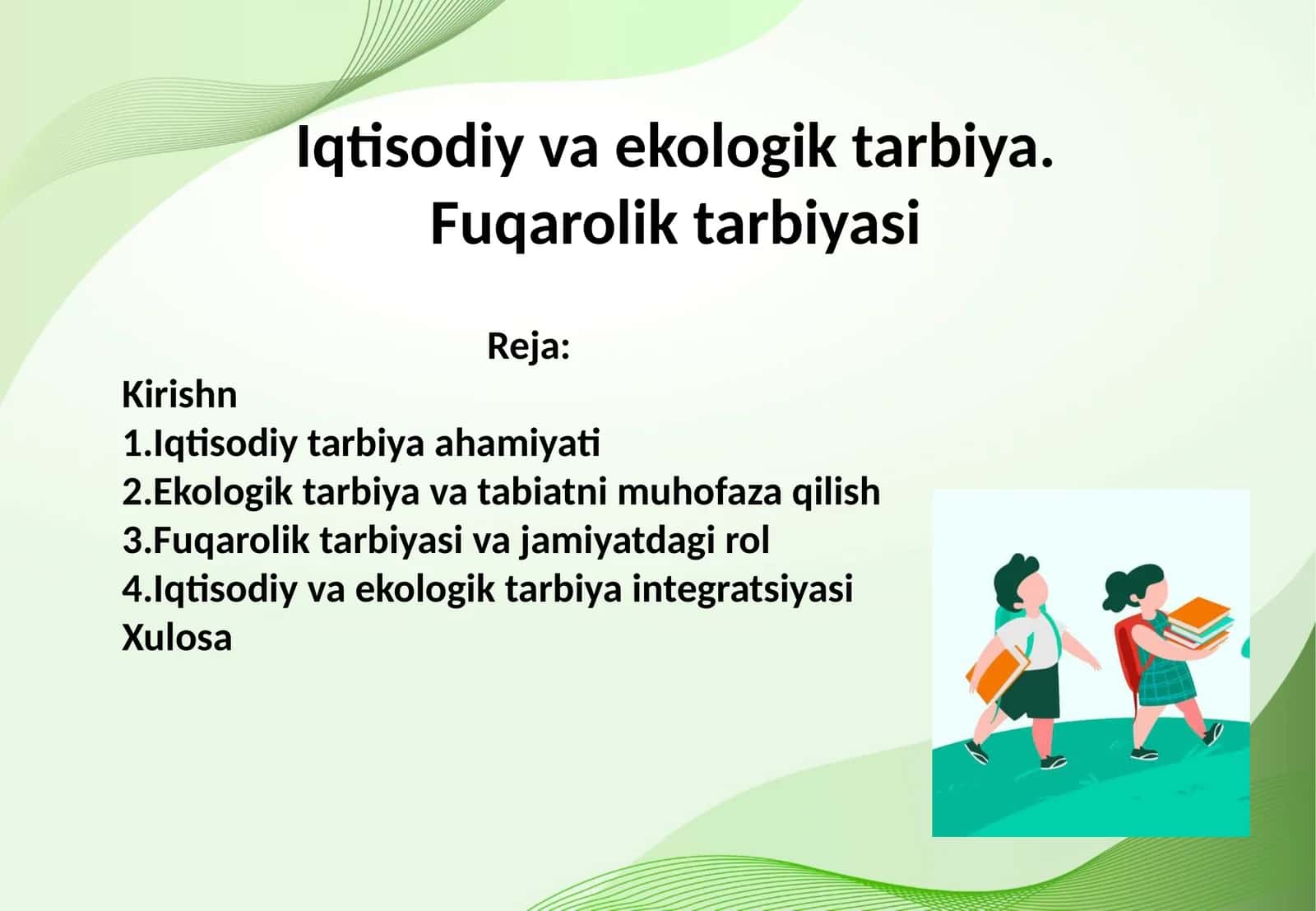 Iqtisodiy va ekologik tarbiya. Fuqarolik tarbiyasi