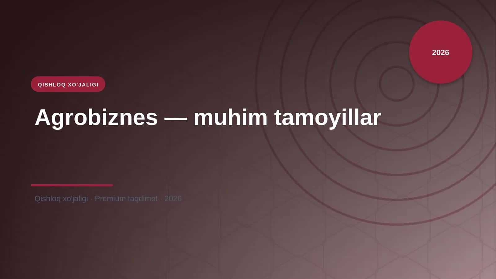 Agrobiznes — muhim tamoyillar