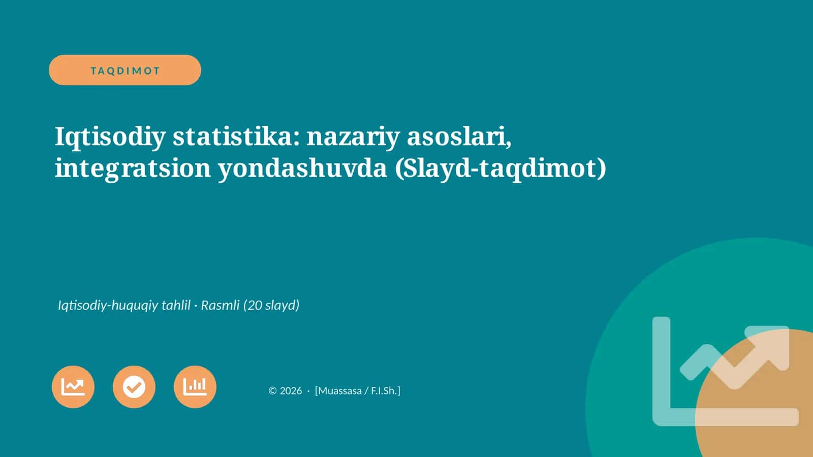 Iqtisodiy statistika: nazariy asoslari, integratsion yondashuvda (Slayd-taqdimot)