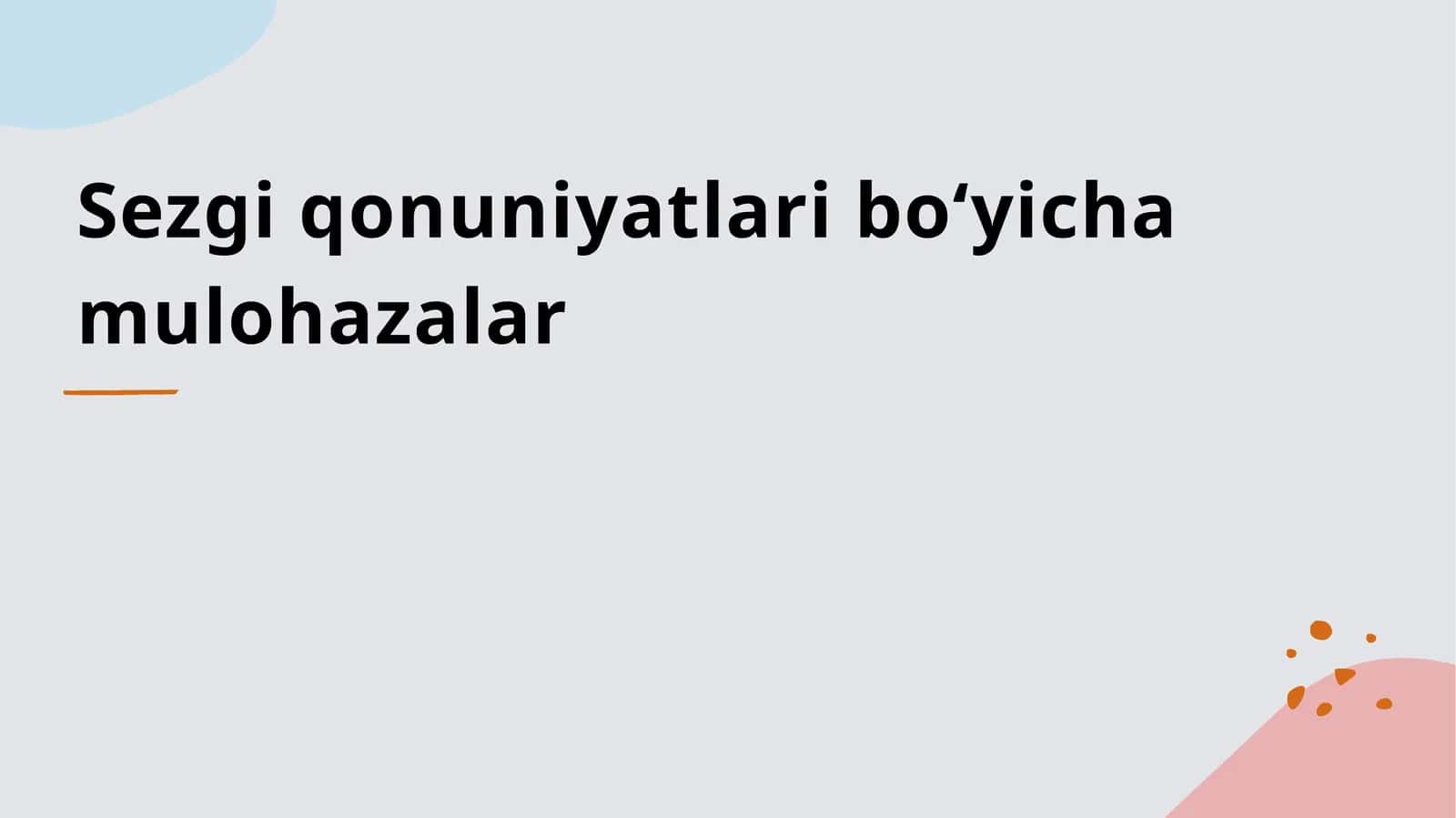 Sezgi qonuniyatlari boʻyicha mulohazalar