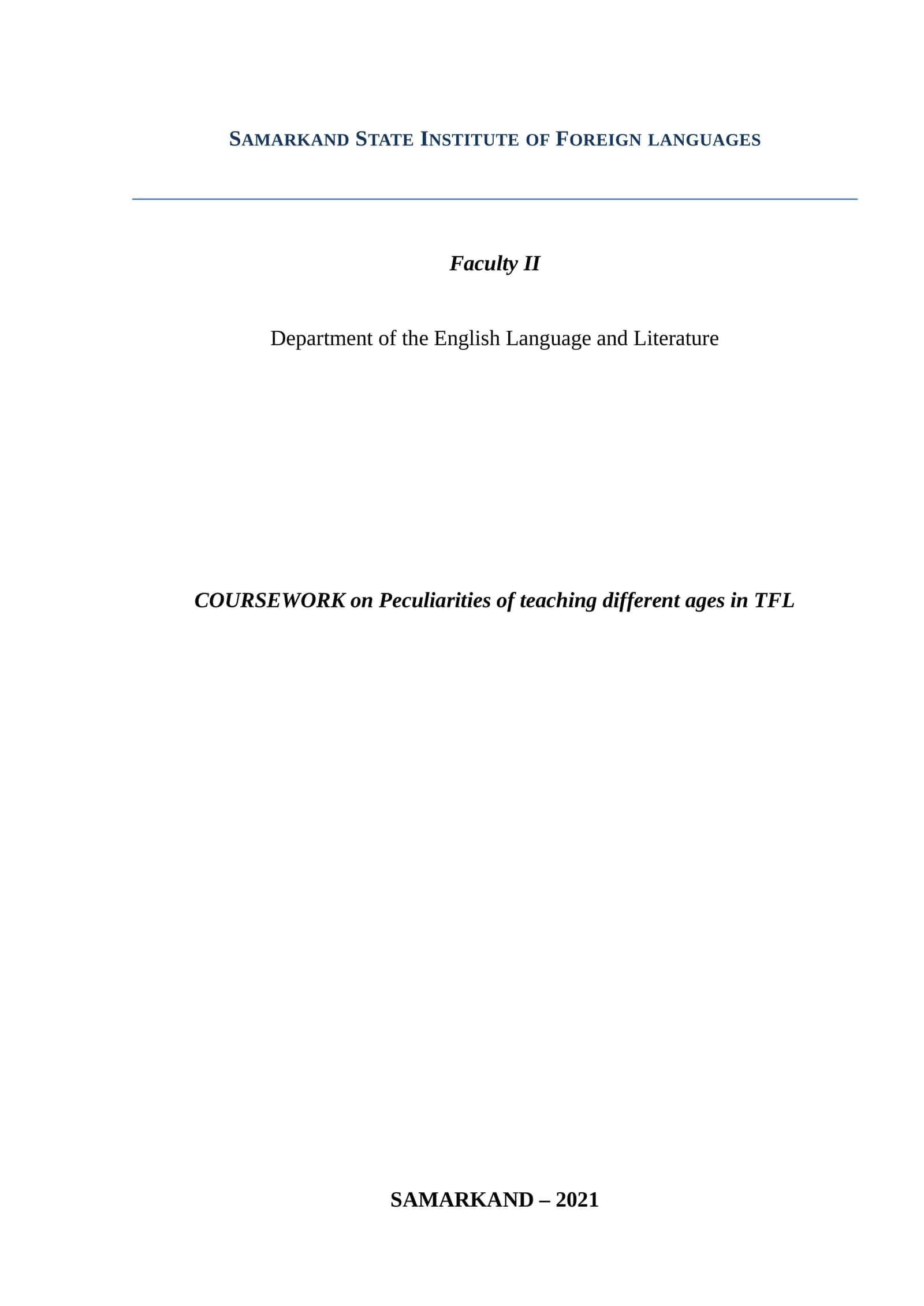 TEACHING YOUNG LANGUAGE LEARNERS IN THE CONTEXT OF UZBEKISTAN’S EDUCATION SYSTEM