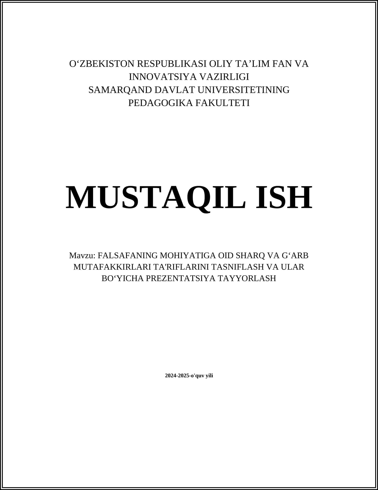 FALSAFANING MOHIYATIGA OID SHARQ VA GʻARB MUTAFAKKIRLARI TA'RIFLARINI TASNIFLASH VA ULAR BOʻYICHA PREZENTATSIYA TAYYORLASH