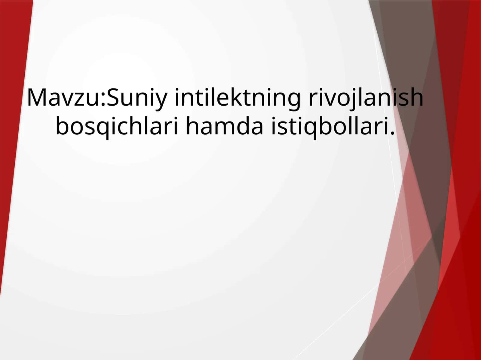 Sun’iyintellektning rivojlanish bosqichlari hamda istiqbollari
