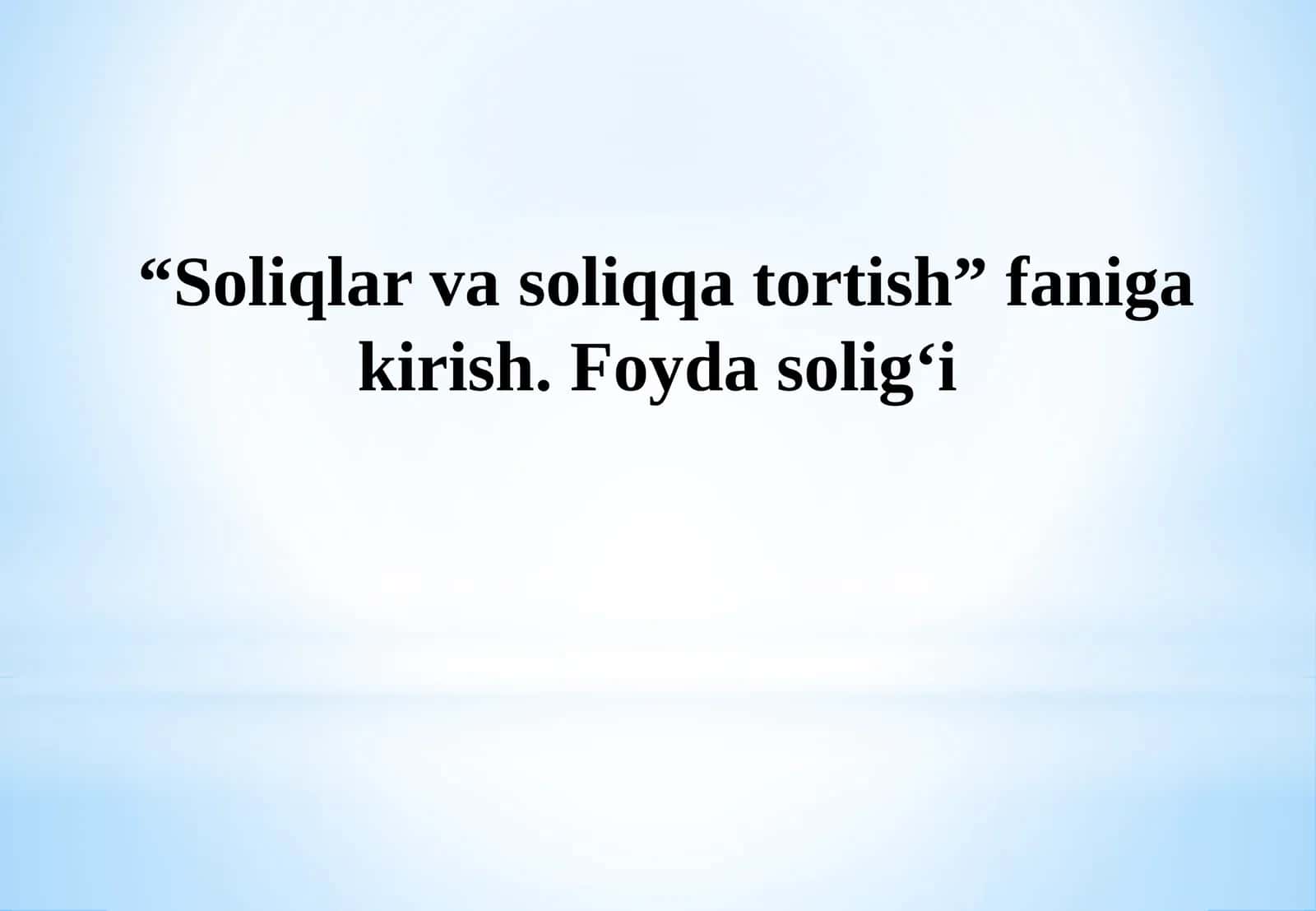 Foydasolig‘i