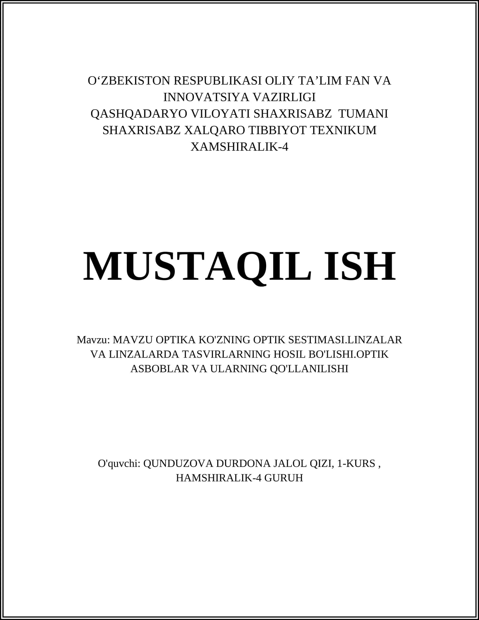 OPTIKA KO'ZNING OPTIK SESTIMASI. LINZALAR VA LINZALARDA TASVIRLARNING HOSIL BO'LISHI.OPTIK ASBOBLAR VA ULARNING QO'LLANILISHI