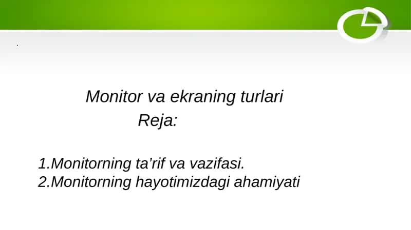 Monitor va ekraning turlari