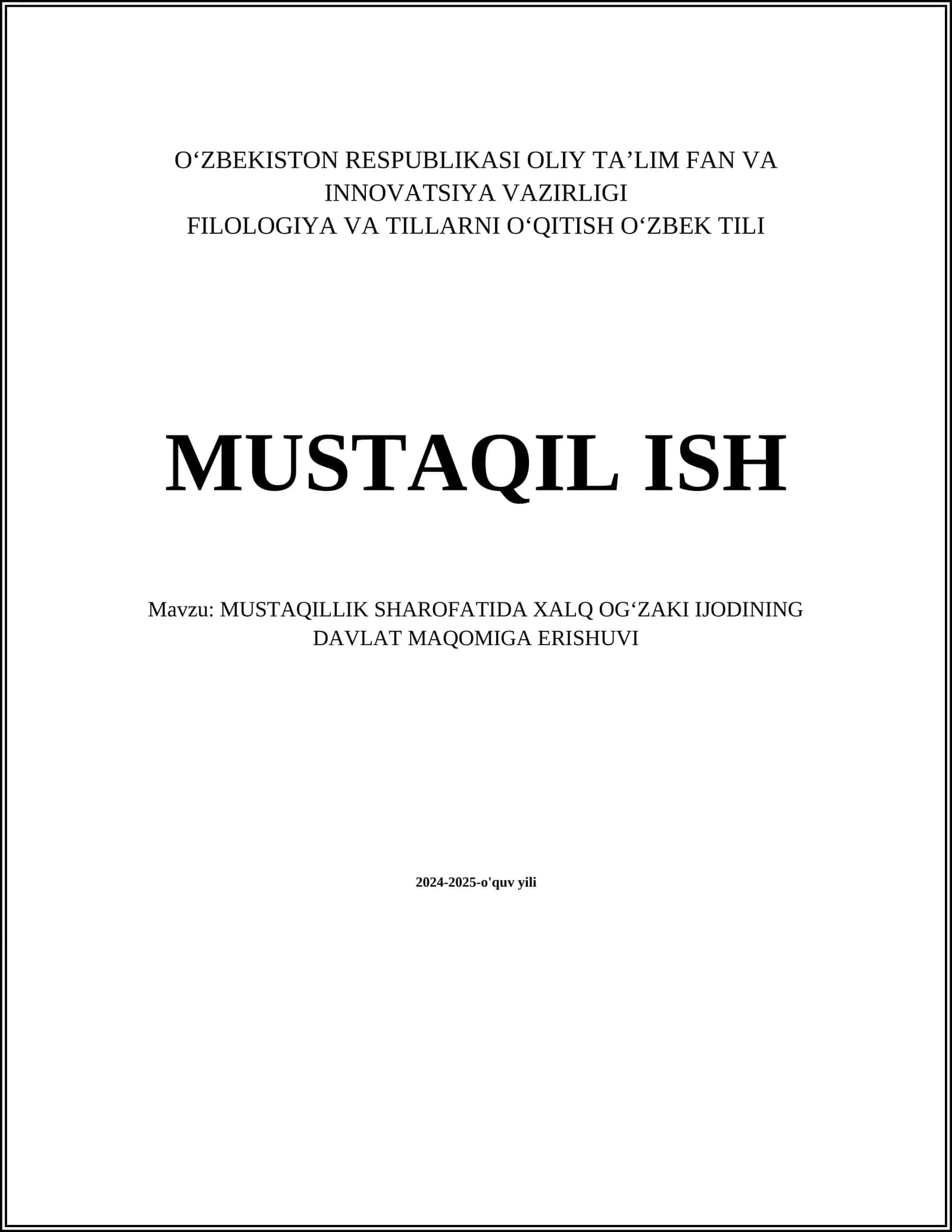 MUSTAQILLIK SHAROFATIDA XALQ OGʻZAKI IJODINING DAVLAT MAQOMIGA ERISHUVI