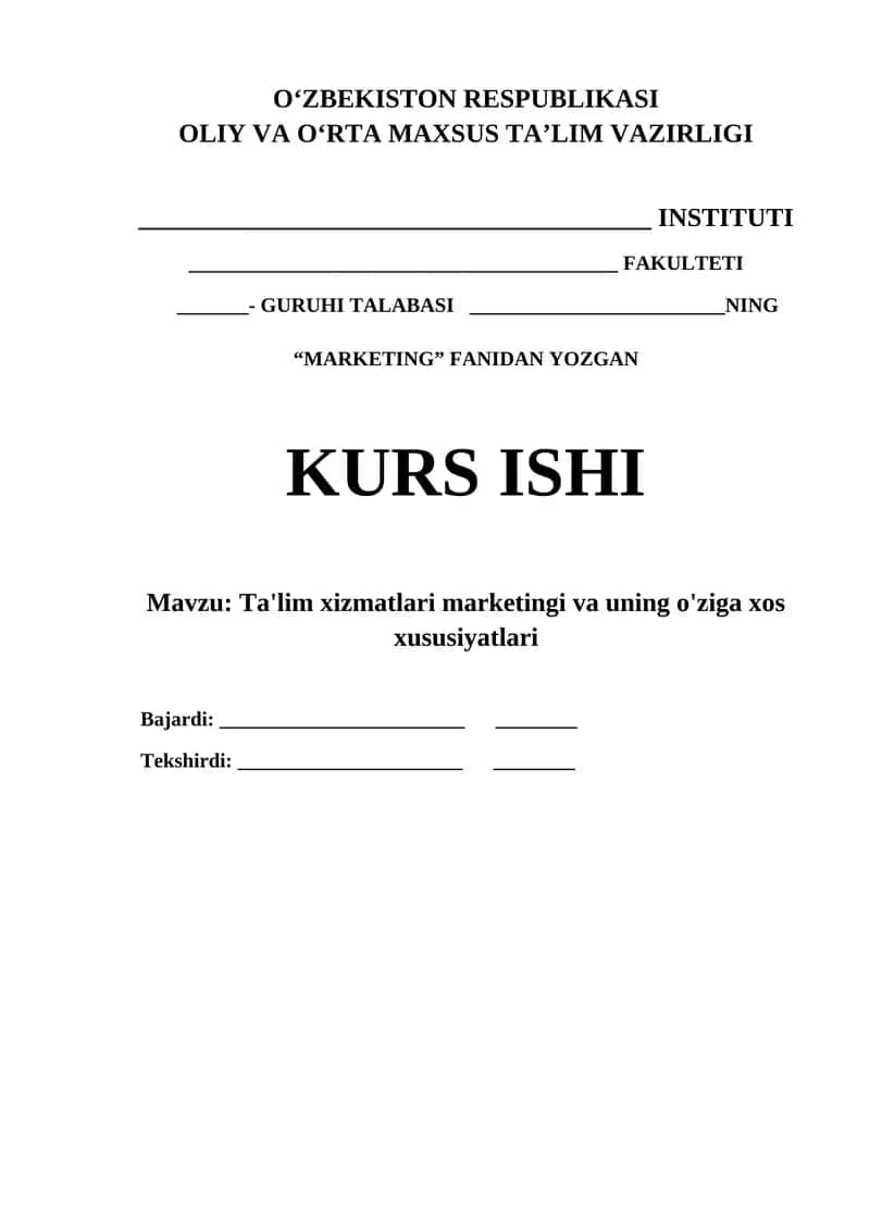 Ta'lim xizmatlari marketingi va uning o'ziga xos xususiyatlari