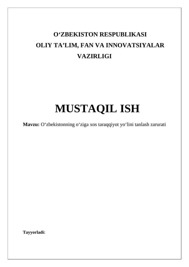 Oʻzbekistonning oʻziga xos taraqqiyot yoʻlini tanlash zarurati