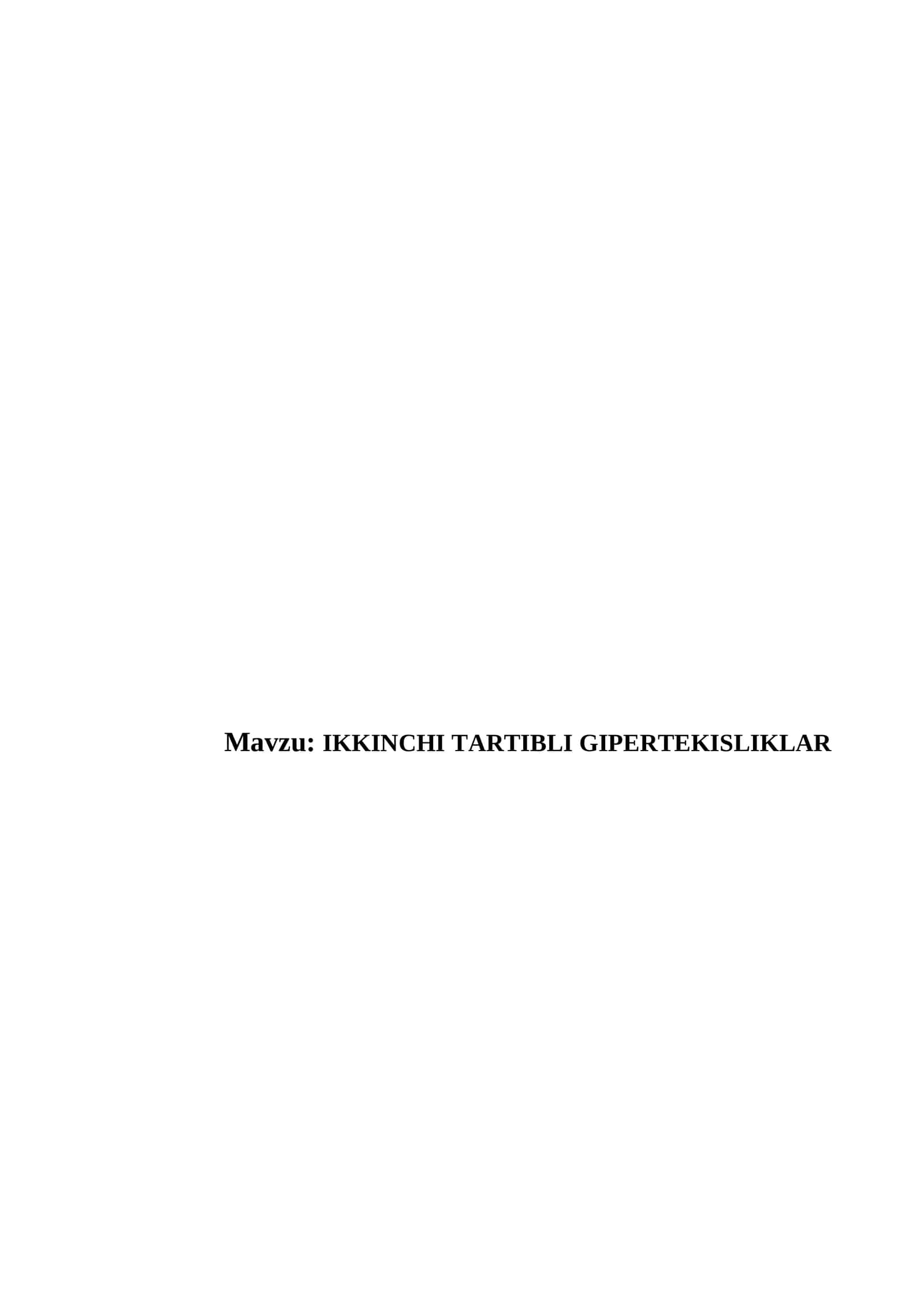 IKKINCHI TARTIBLI GIPERTEKISLIKLAR