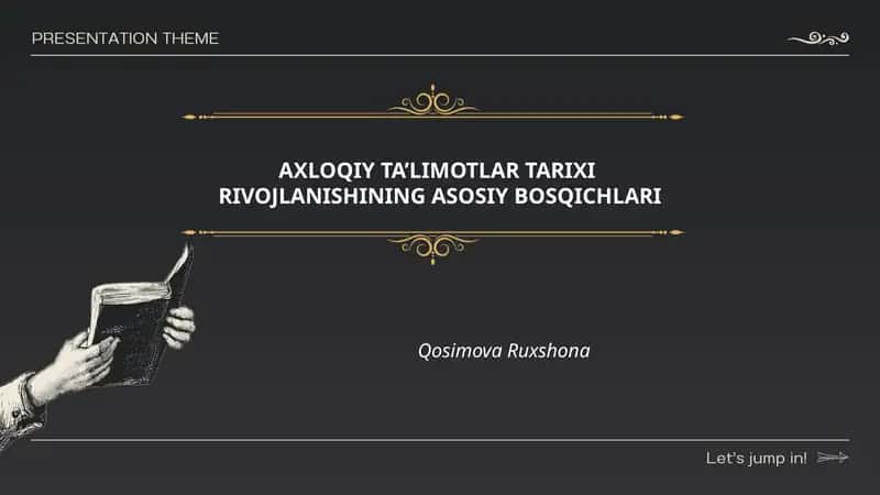 AXLOQIY TA’LIMOTLAR TARIXI