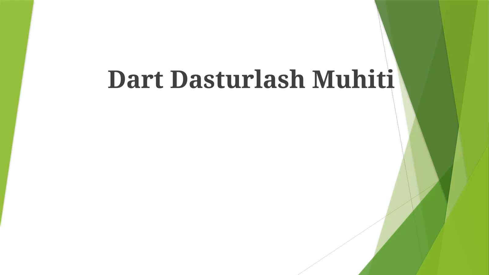 Dart Dasturlash Muhiti