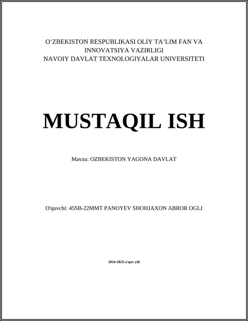MUSTAQIL ISH Mavzu: OZBEKISTON YAGONA DAVLAT