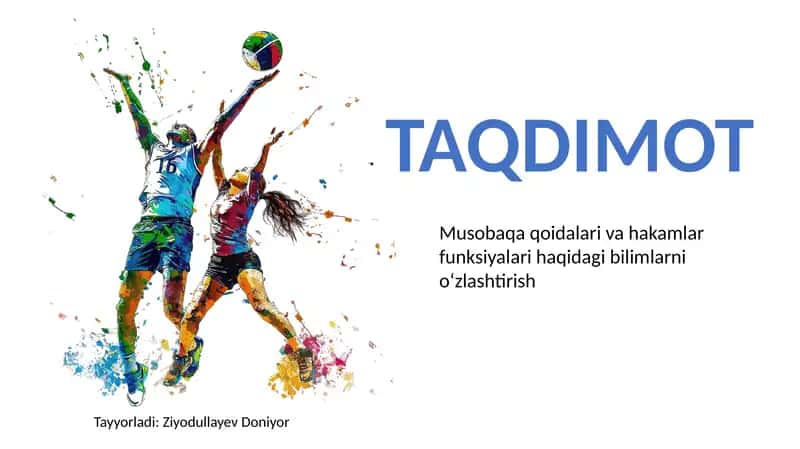 Musobaqa qoidalari va hakamlar funksiyalari haqidagi bilimlarni o‘zlashtirish