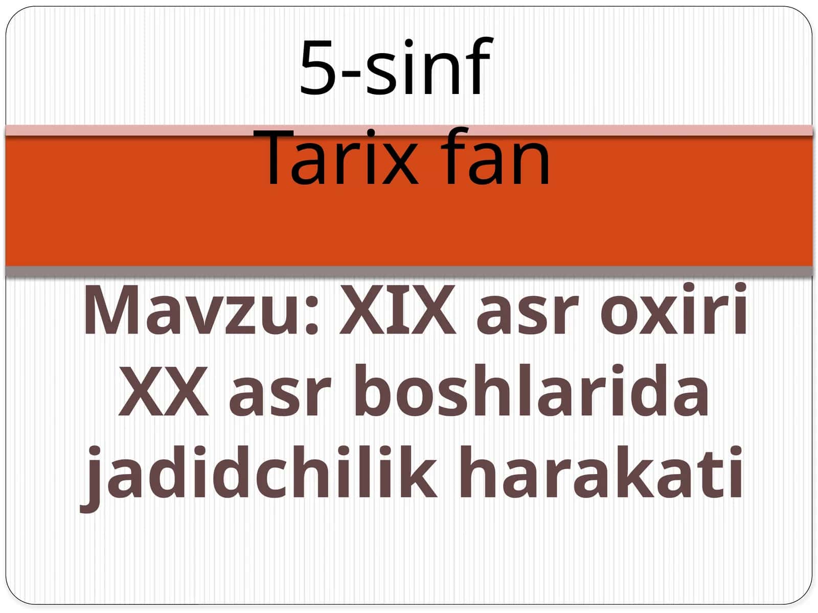 XIX asr oxiri - XX asr boshlarida jadidchilik harakati