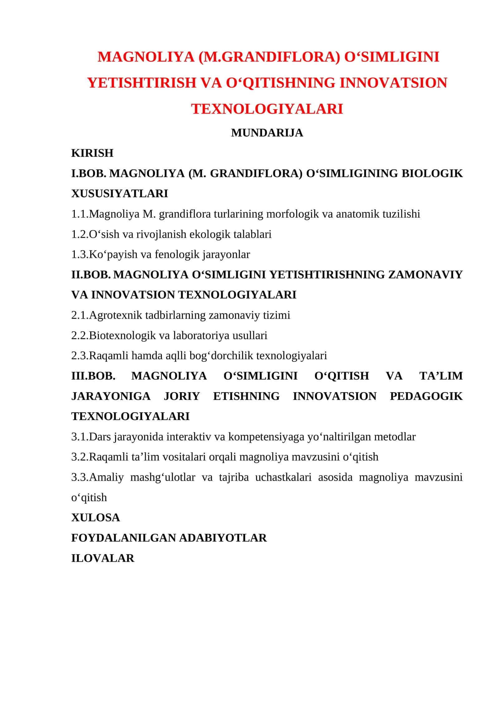 MАGNОLIYА (M.GRАNDIFLОRА) ОʻSIMLIGINI YETISHTIRISH VА ОʻQITISHNING INNОVАTSIОN TEXNОLОGIYАLАRI