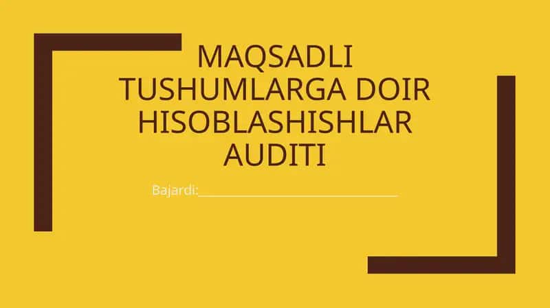 Maqsadli tushumlarga doir hisoblash ishlari audit