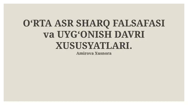 OʻRTA ASR SHARQ FALSAFASI va UYGʻONISH DAVRI XUSUSYATLARI