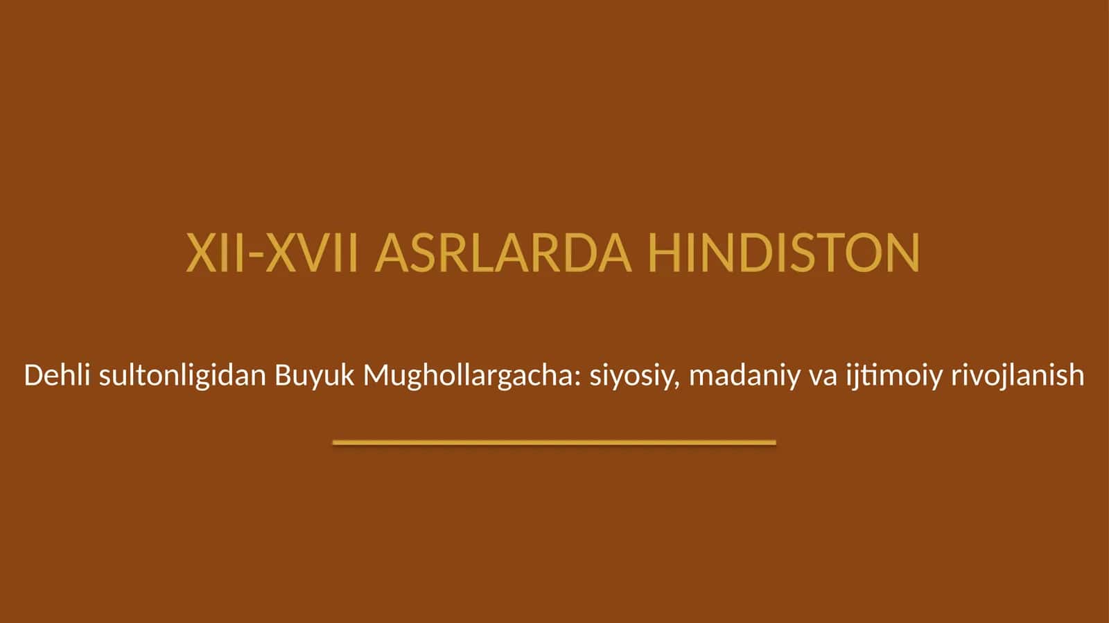 XII-XVII asrlarda Hindiston