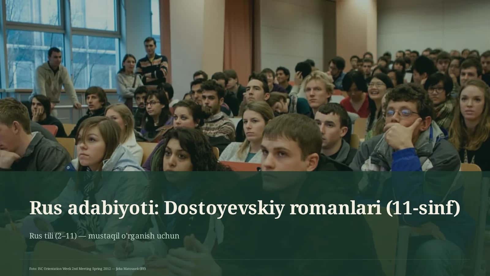 Rus adabiyoti: Dostoyevskiy romanlari (11-sinf)