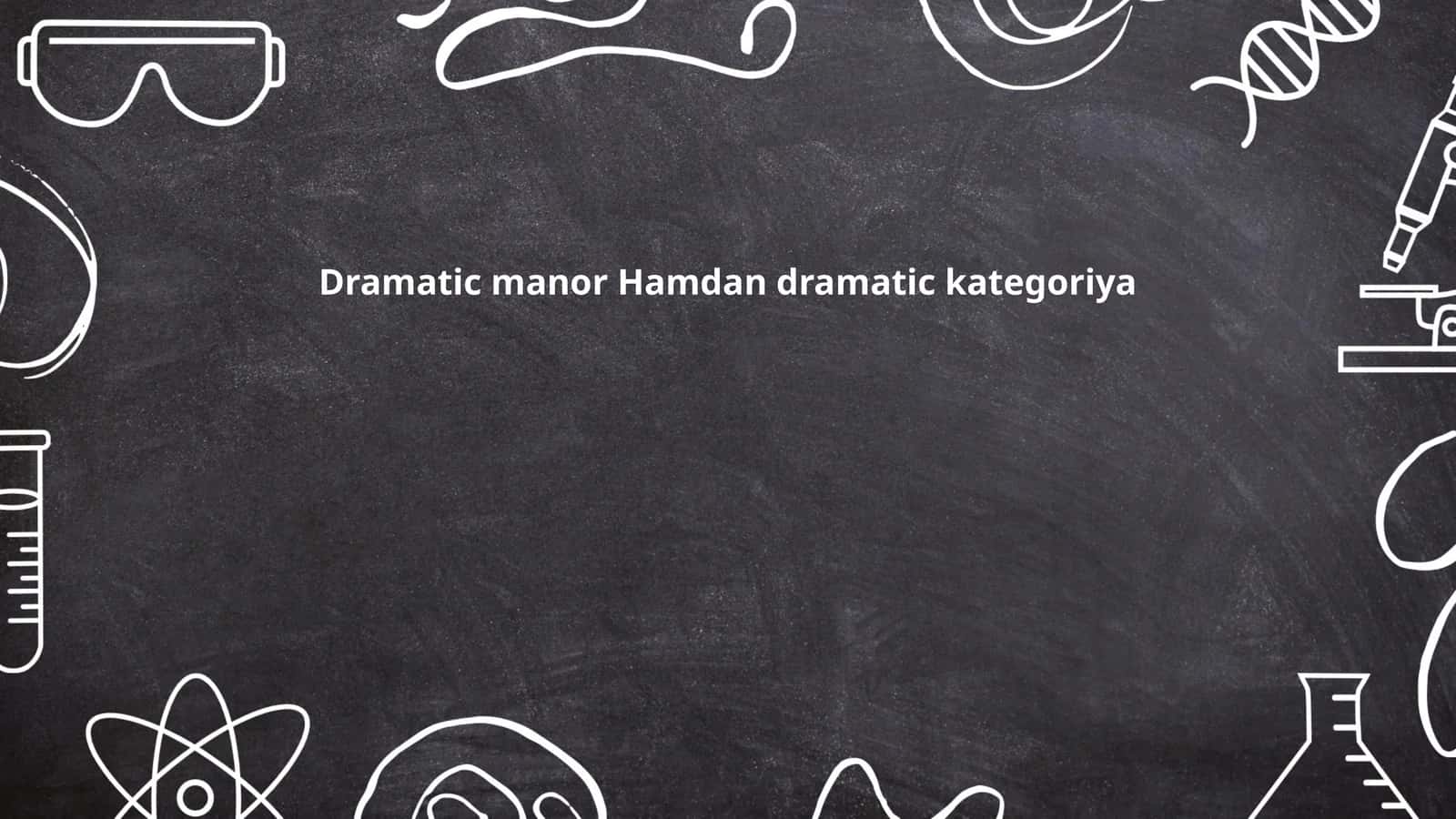 Dramaturgiyaning rivojlanishi