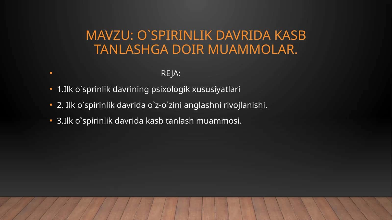O`spirinlik davrida kasb tanlashga doir muammolar