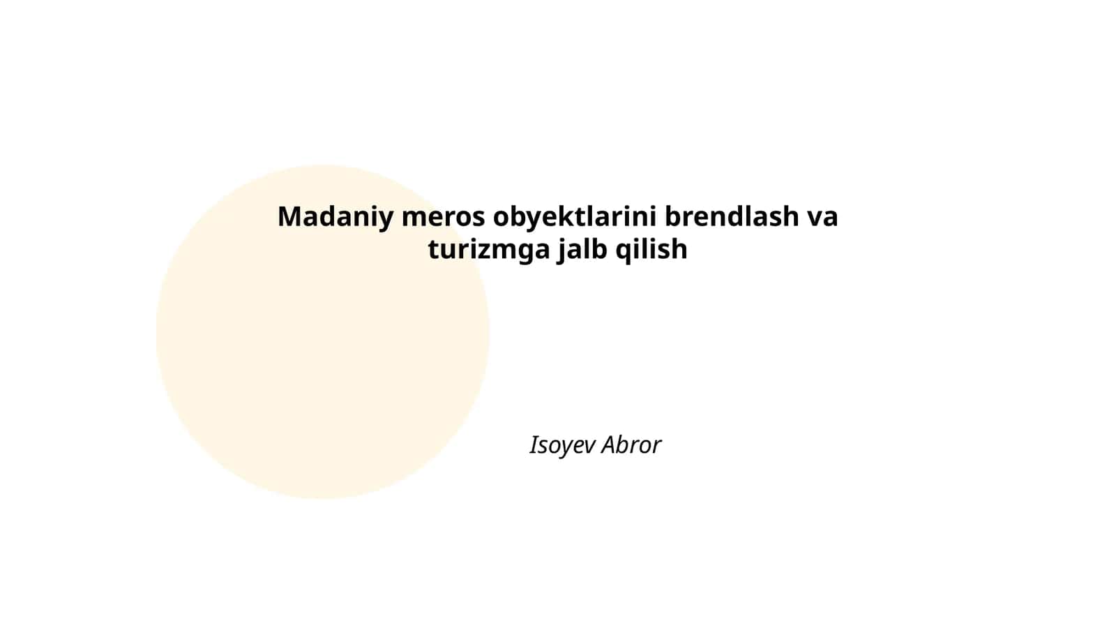 Madaniy meros obyektlarini brendlash va turizmga jalb qilish