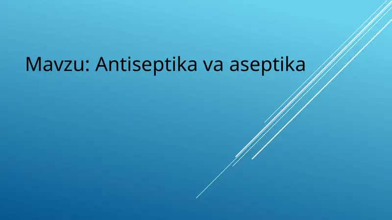 Antiseptika va aseptika