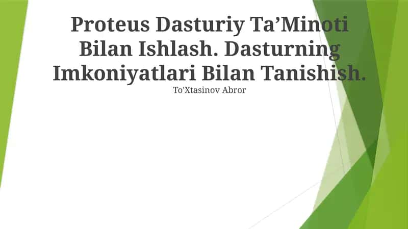 Proteus Dasturiy Ta’Minoti Bilan Ishlash