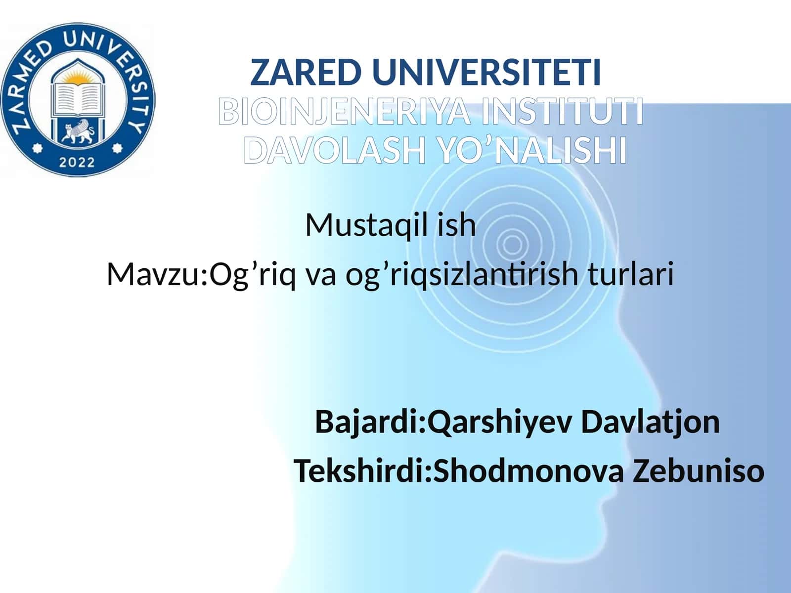 UNIVERSITETIBIOINJENERIYA INSTITUTIDAVOLASH YO’NALISHI