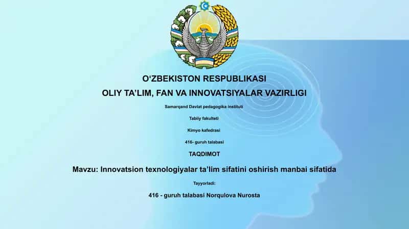 Innovatsion texnologiyalar ta’lim sifatini oshirish manbai sifatida
