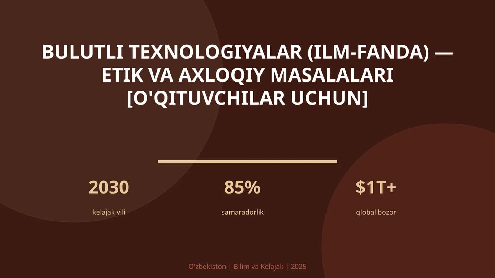 Bulutli texnologiyalar (ilm-fanda) — etik va axloqiy masalalari [o'qituvchilar uchun]