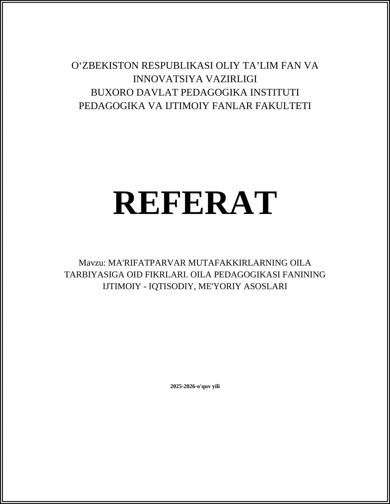 MA'RIFATPARVAR MUTAFAKKIRLARNING OILA TARBIYASIGA OID FIKRLARI