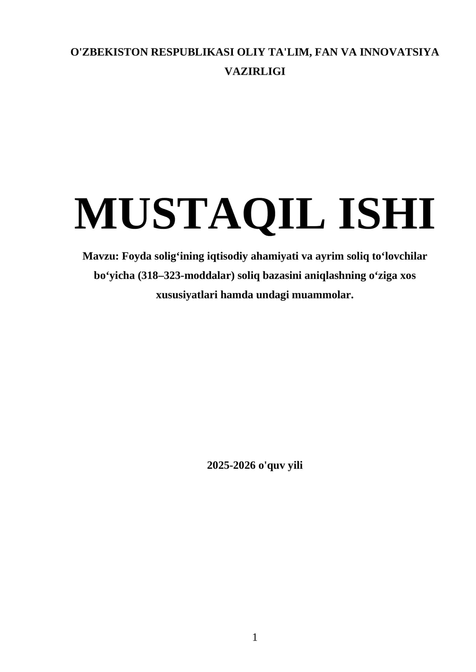 Foyda solig‘ining iqtisodiy ahamiyati va ayrim soliq to‘lovchilar bo‘yicha (318–323-moddalar) soliq bazasini aniqlashning o‘ziga xos xususiyatlari hamda undagi muammolar