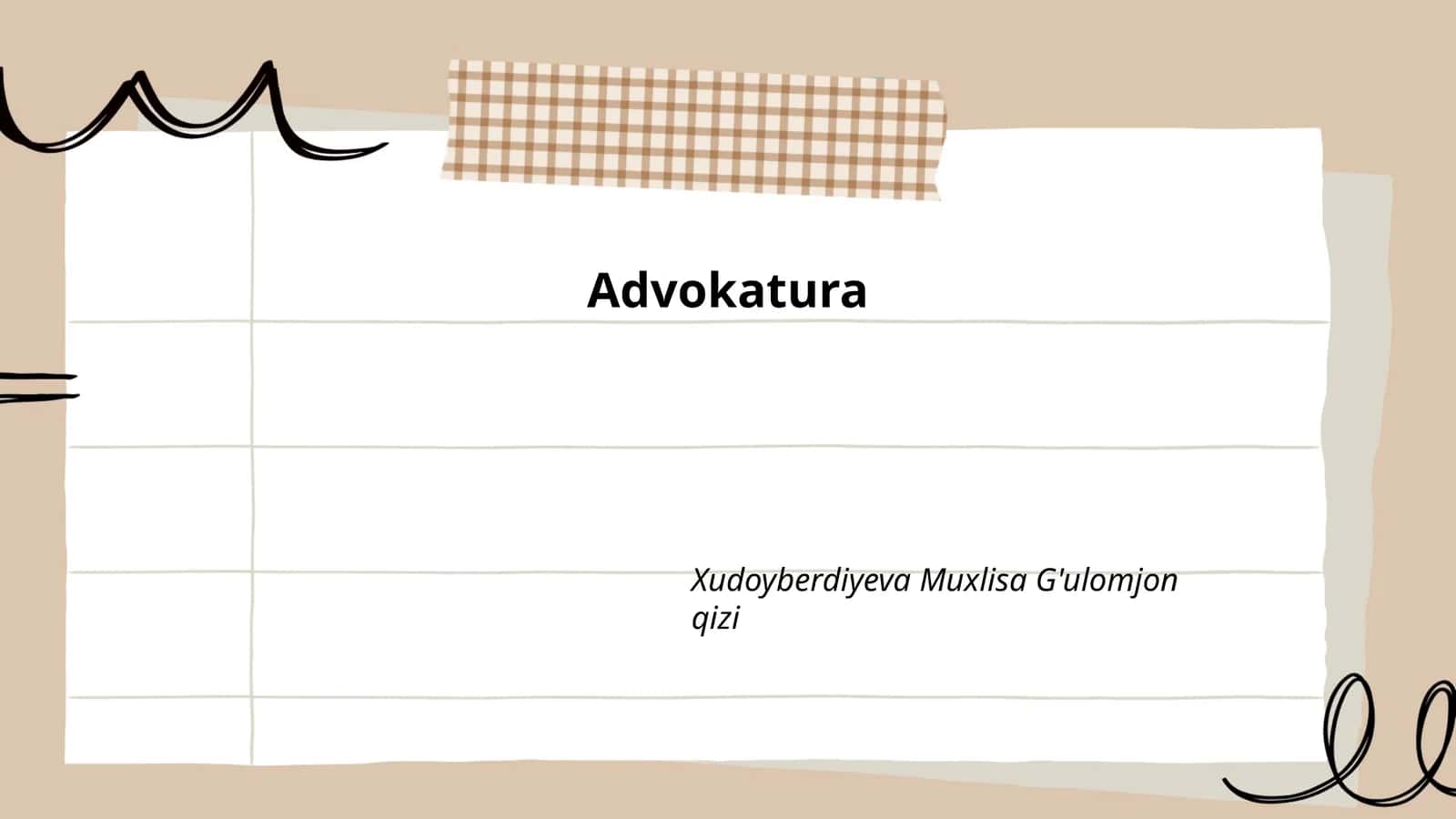 Advokaturaning huquqiy asoslari