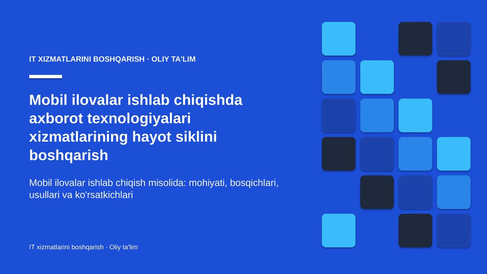 mobil ilovalar ishlab chiqishda axborot texnologiyalari xizmatlarining hayot siklini boshqarish 5904