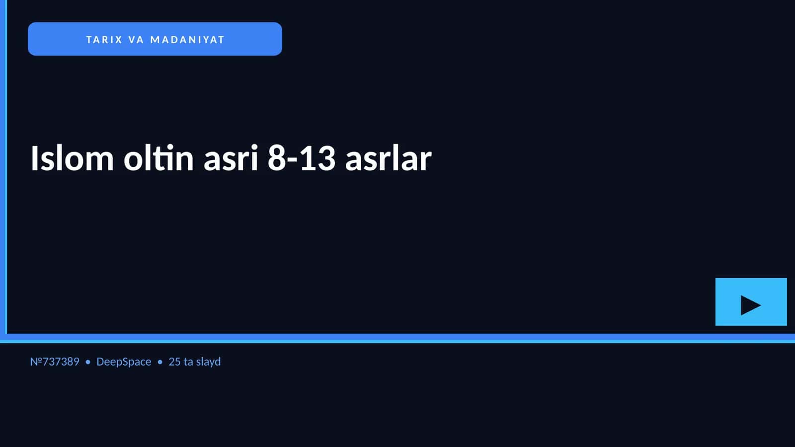 Islom oltin asri 8-13 asrlar