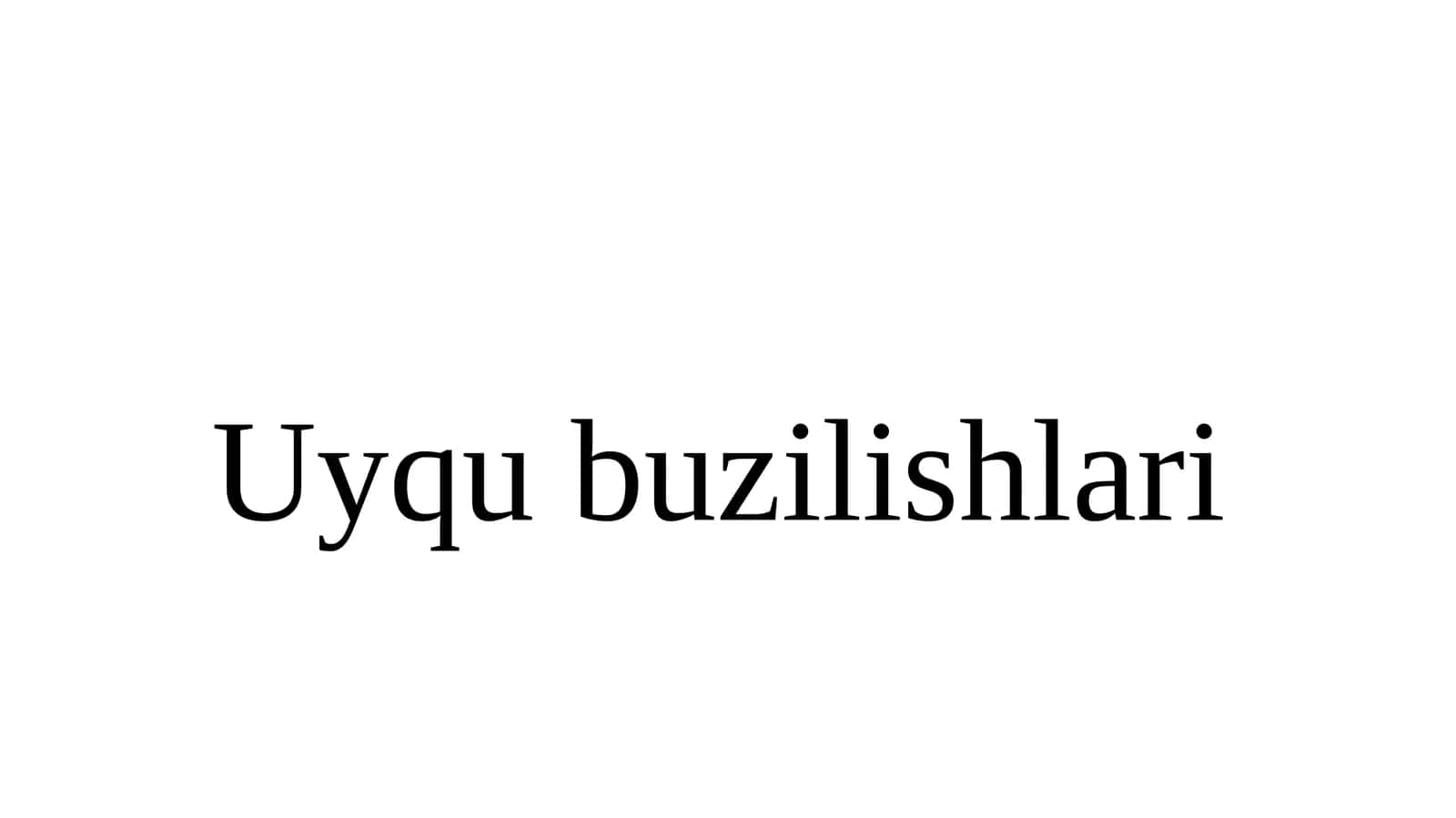 Uyqu buzilishlari
