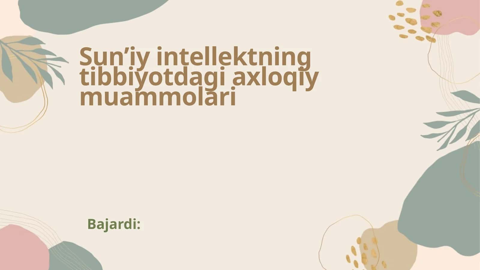 Sun’iy intellektning tibbiyotdagi axloqiy muammolari