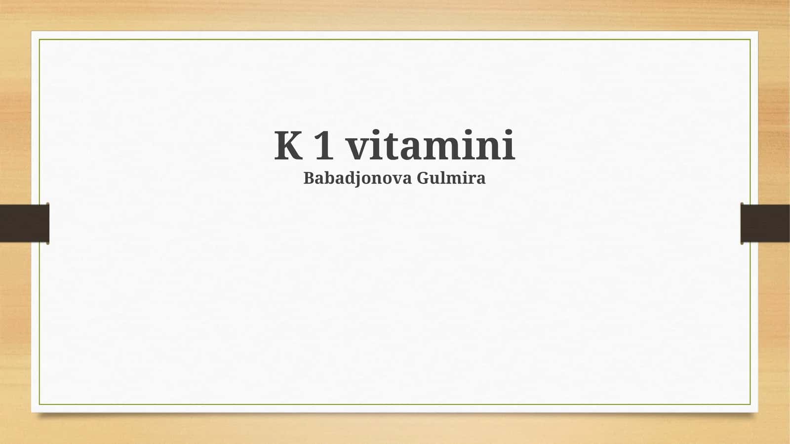 Vitamin K1: Umumiy tavsif va kimyoviy xususiyatlar