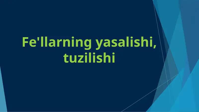 Fe’llarning yasalishi