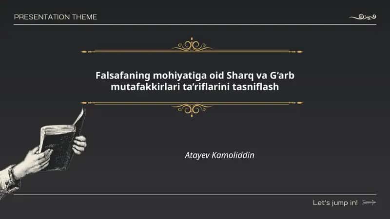 Falsafaning mohiyatiga oid Sharq va G‘arb mutafakkirlari ta’riflarini tasniflash