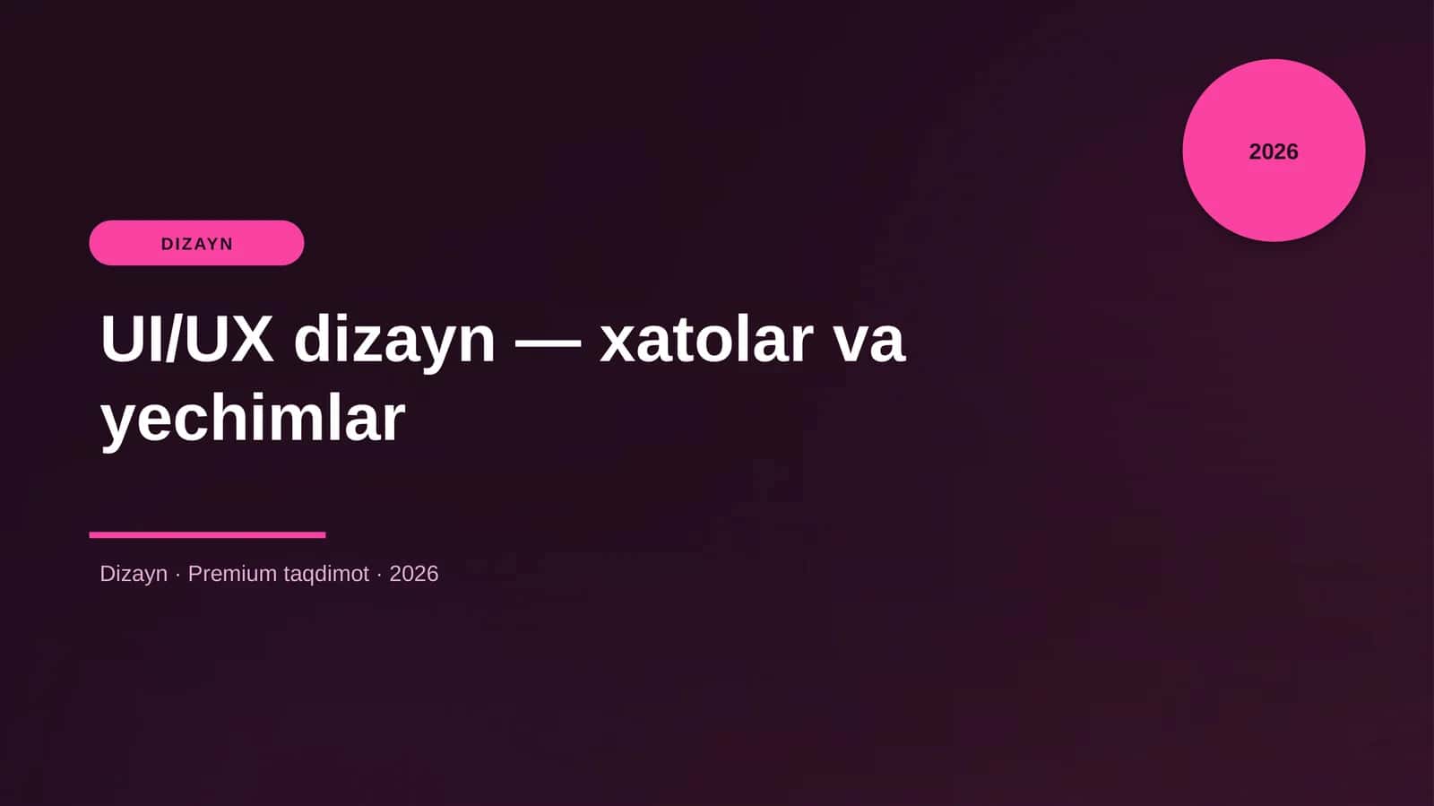 UI/UX dizayn — xatolar va yechimlar