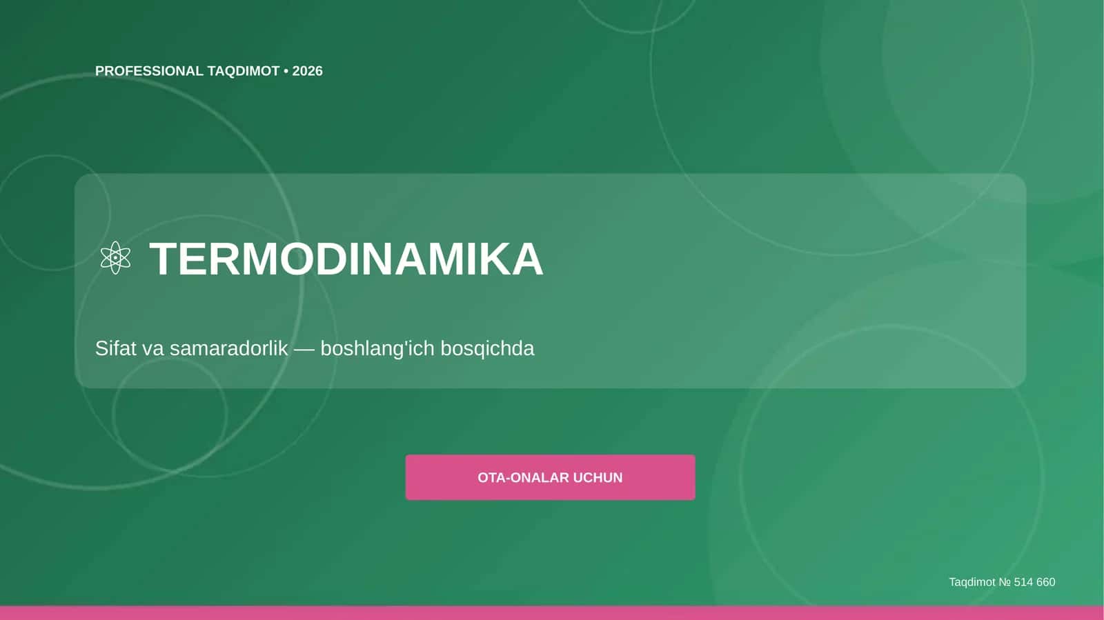 TERMODINAMIKA: SIFAT VA SAMARADORLIK