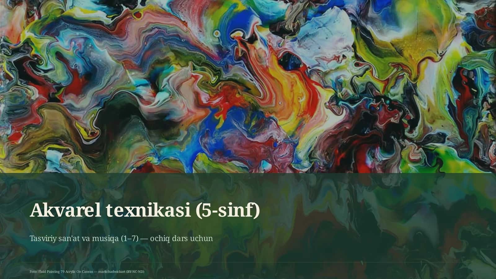 Akvarel texnikasi (5-sinf)