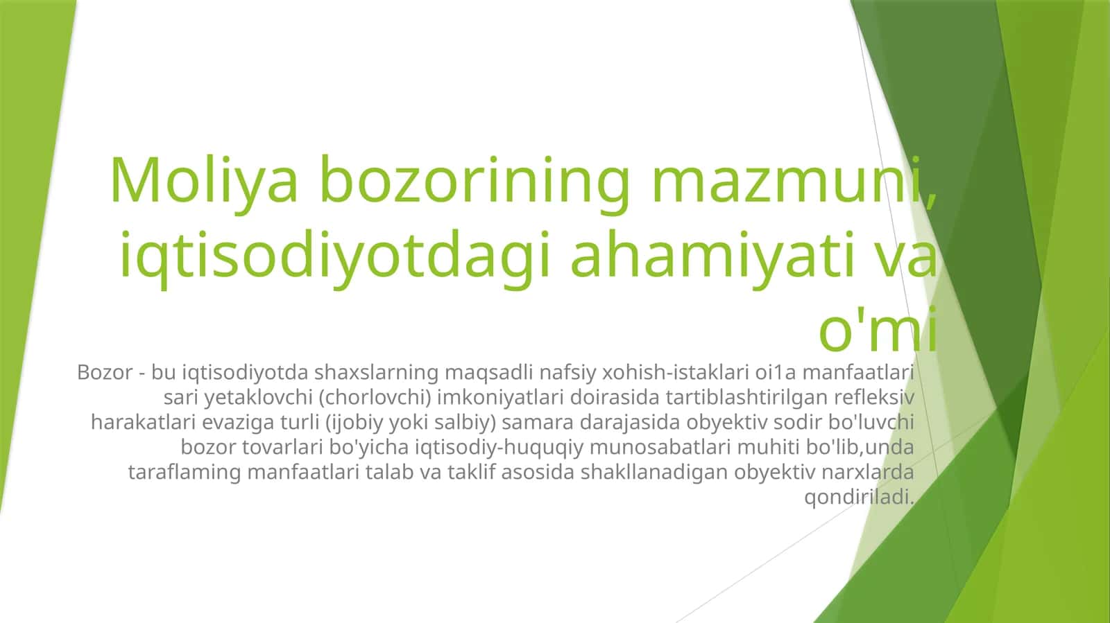 Moliya bozorining mazmuni, iqtisodiyotdagi ahamiyati va o'mi