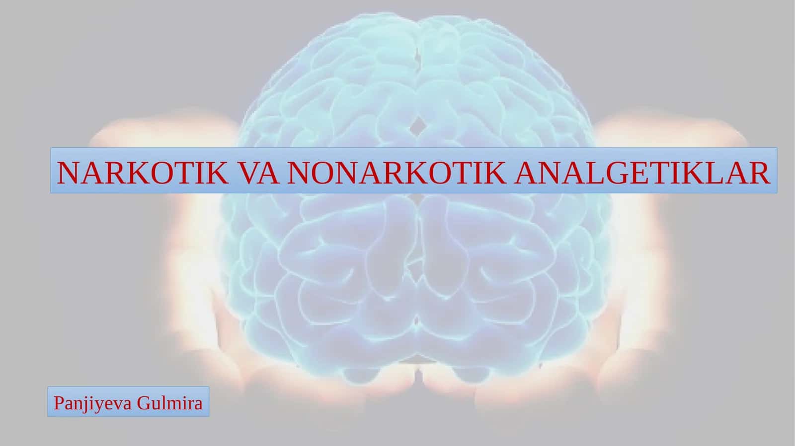 NARKOTIK VA NONARKOTIK ANALGETIKLAR