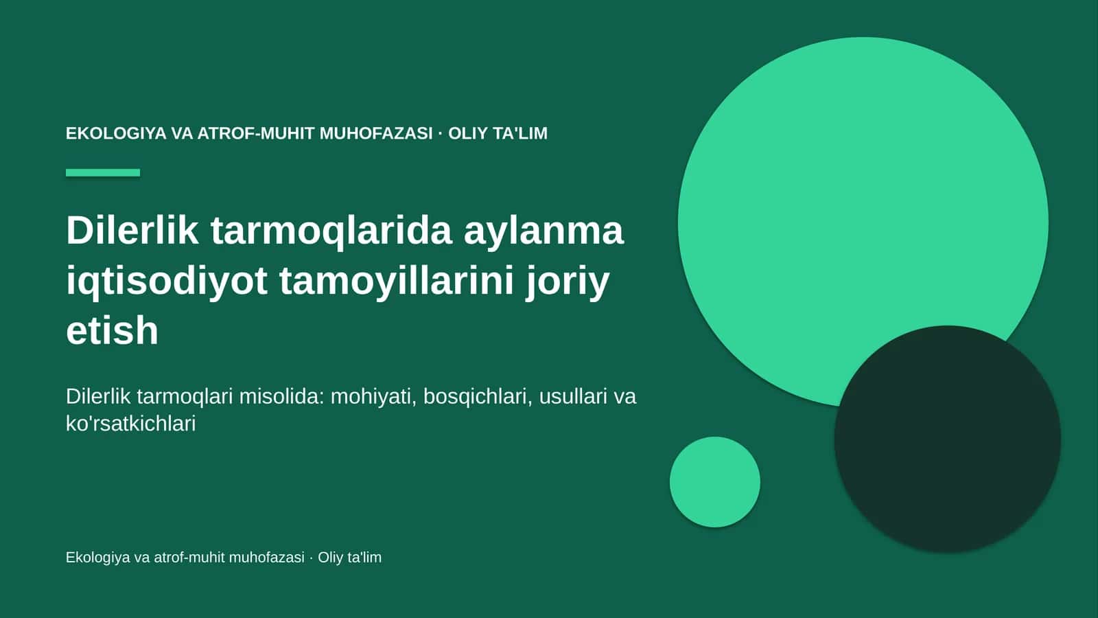 EKOLOGIYA VA ATROF-MUHIT MUHOFAZASI · OLIY TA'LIM