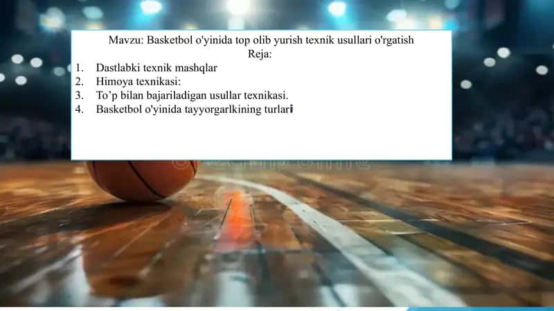 Basketbol o'yinida top olib yurish texnik usullari o'rgatish